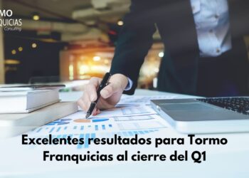 Excelentes Resultados Para Tormo Franquicias Al Cierre Del Q1