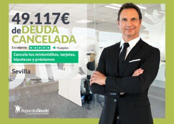 Repara Tu Deuda Abogados Cancela 49.117€ En Sevilla (Andalucía) Con La Ley De Segunda Oportunidad