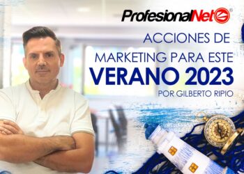 Gilberto Ripio Descubre Las Olas De Innovación En El Marketing Digital Para El Verano 2023