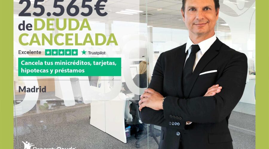 Repara Tu Deuda Abogados Cancela 25.565€ En Madrid Con La Ley De Segunda Oportunidad