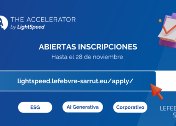 Lefebvre Sarrut Invita A Las Start-ups A Participar En La Tercera Edición De Su Programa De Aceleración LightSpeed